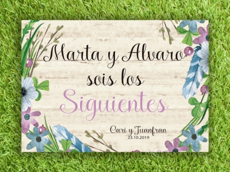 Cartel para boda - SOIS LOS SIGUIENTES