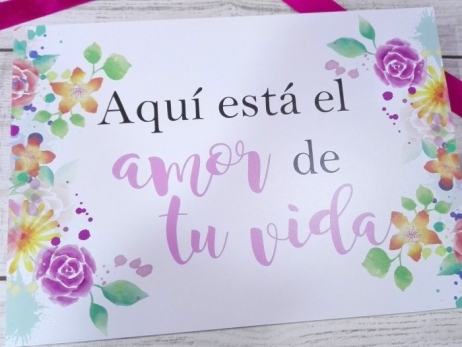 Cartel para boda - AQUI ESTA EL AMOR... (colección Flores coloridas)