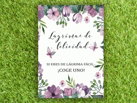 Cartel lagrimas de felicidad para boda con flores y mariposas