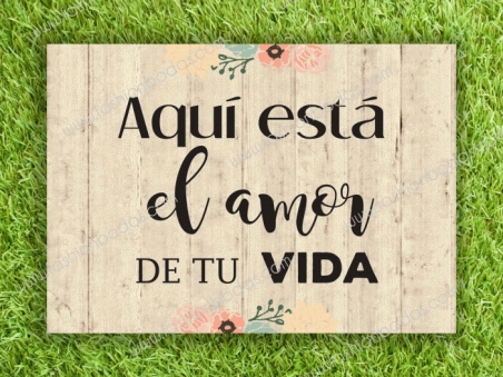 Cartel para boda - AMOR DE TU VIDA