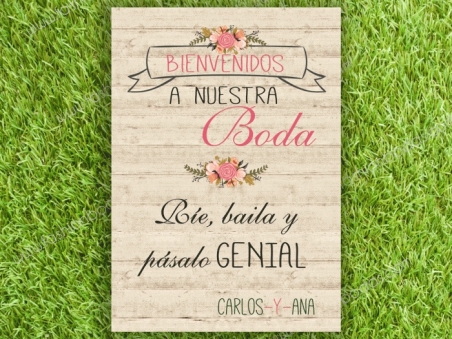 cartel para boda Bienvenidos a nuestra boda, con fondo madera y flores