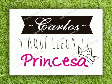 Cartel para boda TU PRINCESA