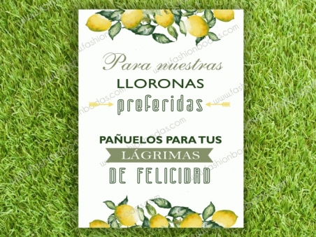 Cartel para boda LAGRIMAS DE FELICIDAD Limones